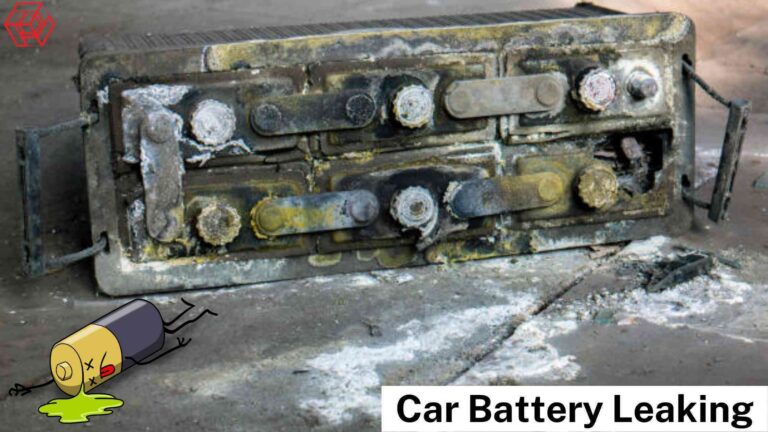 Car Battery Leaking: What No One Is Talking About Car Battery Leaking