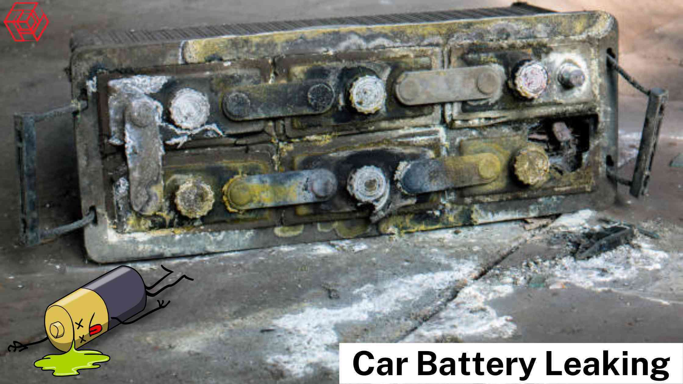 Car Battery Leaking