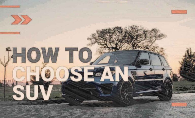 How to Choose a Best SUV 8 Buying Steps SUV