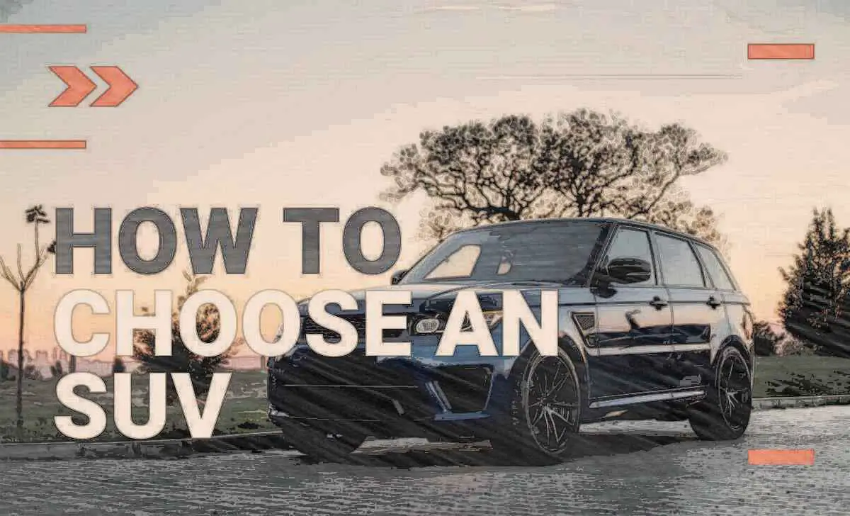 Choose an SUV SUV