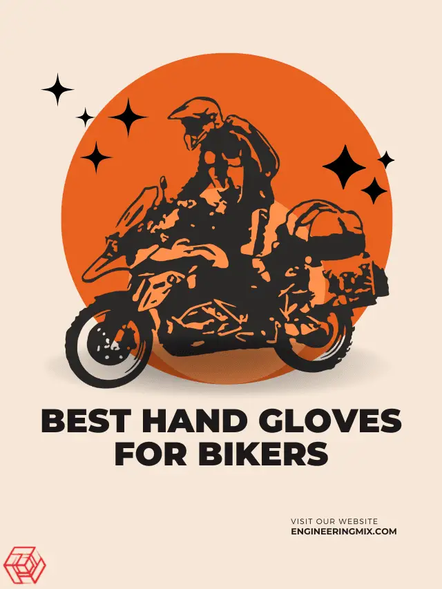 Best Hand Gloves For Bikers