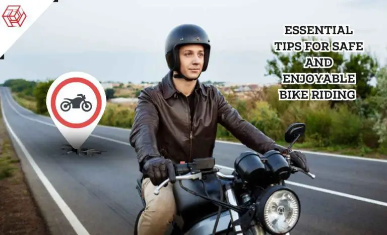 Essential Tips for Safe and Enjoyable Bike Riding