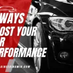 Boost Your Car's Performance