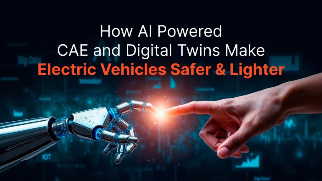 Digital visual of a robot hand and human hand connecting, symbolizing AI-powered CAE and digital twin technology for electric vehicle safety and lightweighting.